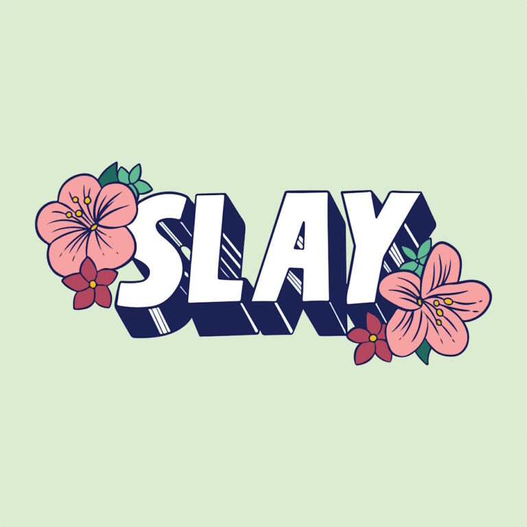Wat betekent Slay en waar komt het vandaan?